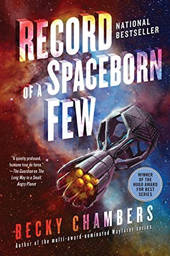 Book: Record of a Spaceborn Few (Wayfarers, Book 3)