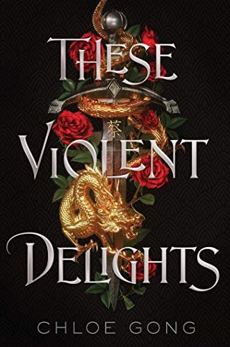 Book: These Violent Delights (1) (These Violent Delights Duet)